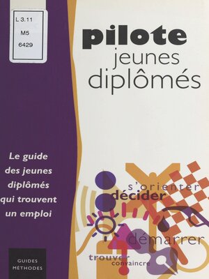 cover image of Pilote, jeunes diplômés
